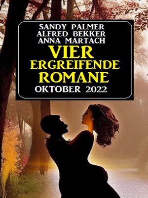 cover image of Vier ergreifende Romane Oktober 2022